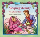 Sleeping Beauty : An Islamic Tale - Book