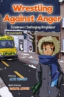 Wrestling Against Anger : Sulaiman's Challenging Neighbour - Book