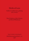 Mediaeval Lazio : Studies in architecture, painting and ceramics - Book