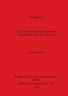 Satingpra I : The Environmental and Economic Archaeology of South Thailand - Book