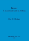 Isbister : A chambered tomb in Orkney - Book