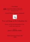 Text and Image in Pre-Columbian Art : Essays on the interrelationship of the verbal and visual arts - Book