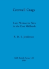 Creswell Crags : Late Pleistocene Sites in the East Midlands - Book