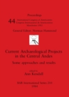 Current Archaeological Projects in the Central Andes : Some approaches and results - Book