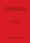 Settlement and Economy in Later Scandinavian Prehistory - Book