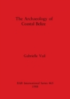 The Archaeology of Coastal Belize - Book