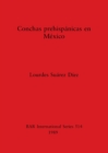 Conchas prehispanicas en Mexico - Book