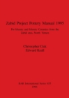 Zabid Project Pottery Manual : Pre-Islamic and Islamic Ceramics from the Zabid area, North Yemen - Book