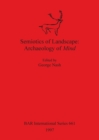 Semiotics of Landscape: Archaeology of Mind - Book