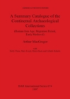 A Summary Catalogue of the Continental Archaeological Collections in the Asmolean Museum - Book