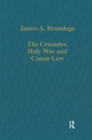 The Crusades, Holy War and Canon Law - Book