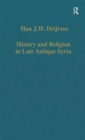 History and Religion in Late Antique Syria - Book