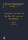 Plantation Societies in the Era of European Expansion - Book