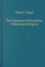 East European Nationalism, Politics and Religion - Book