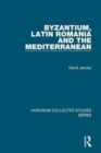 Byzantium, Latin Romania and the Mediterranean - Book