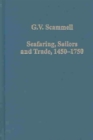 Seafaring, Sailors and Trade, 1450-1750 : Studies in British and European Maritime and Imperial History - Book