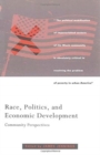 Race, Politics, and Economic Development : Community Perspectives - Book