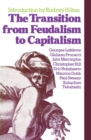 The Transition from Feudalism to Capitalism - Book