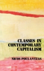 Classes in Contemporary Capitalism - Book