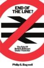 End of the Line? : The Fate of Public Transport Under Thatcher - Book