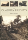 The Cambrian Railways: a New History - Book