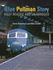 The Blue Pullman Story (Fully Revised and Unabridged) - Book