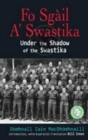 Fo Sgail a Swastika : Under the Shadow of the Swastika - Book