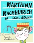 Tha Martainn Macmhuirich ur Dhan Sgoil Againn - Book