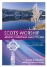 Scots Worship : Advent, Christmas & Epiphany - eBook