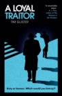 A Loyal Traitor : A Richard Knox Spy Thriller - Book