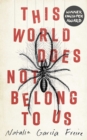 This World Does Not Belong to Us - eBook