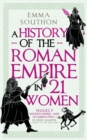A History of the Roman Empire in 21 Women - Book