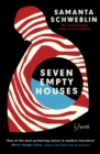 Seven Empty Houses : Winner of the National Book Award for Translated Literature, 2022 - Book
