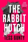 The Rabbit Hutch : Signed Edition - Book