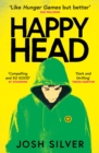 HappyHead : The Most Anticipated YA Debut of 2023: Book 1 of 2 - eBook