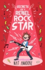 Secrets of a Rebel Rock Star - eBook