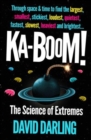 Ka-boom! : The Science of Extremes - Book