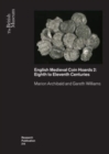 English Medieval Coin Hoards 2: : Eighth to Eleventh Centuries - Book