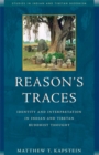 Reason's Traces : Identity and Interpretation in Indian and Tibetan Buddhist Thought - Book