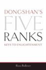 Dongshan's Five Ranks : Keys to Enlightenment - Book