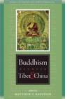 Buddhism Between Tibet and China - Book