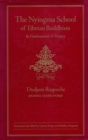 The Nyingma School of Tibetan Buddhism : Its Fundamentals and History - eBook