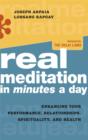 Real Meditation in Minutes a Day : Enhancing Your Performance, Relationships, Spirituality, and Health - eBook