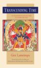 Transcending Time : An Explanation of the Kalachakra Six-Session Guru Yoga - eBook