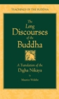 The Long Discourses of the Buddha : A Translation of the Digha Nikaya - eBook