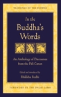 In the Buddha's Words : An Anthology of Discourses from the Pali Canon - eBook