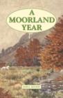 A Moorland Year - Book