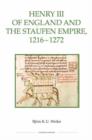 Henry III of England and the Staufen Empire, 1216-1272 - Book