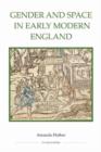 Gender and Space in Early Modern England - Book