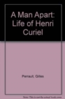 A Man Apart : Life of Henri Curiel - Book